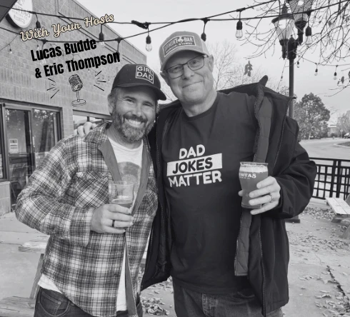 Lucas Budde and Eric Thompson, hosts of Pappy Hour
